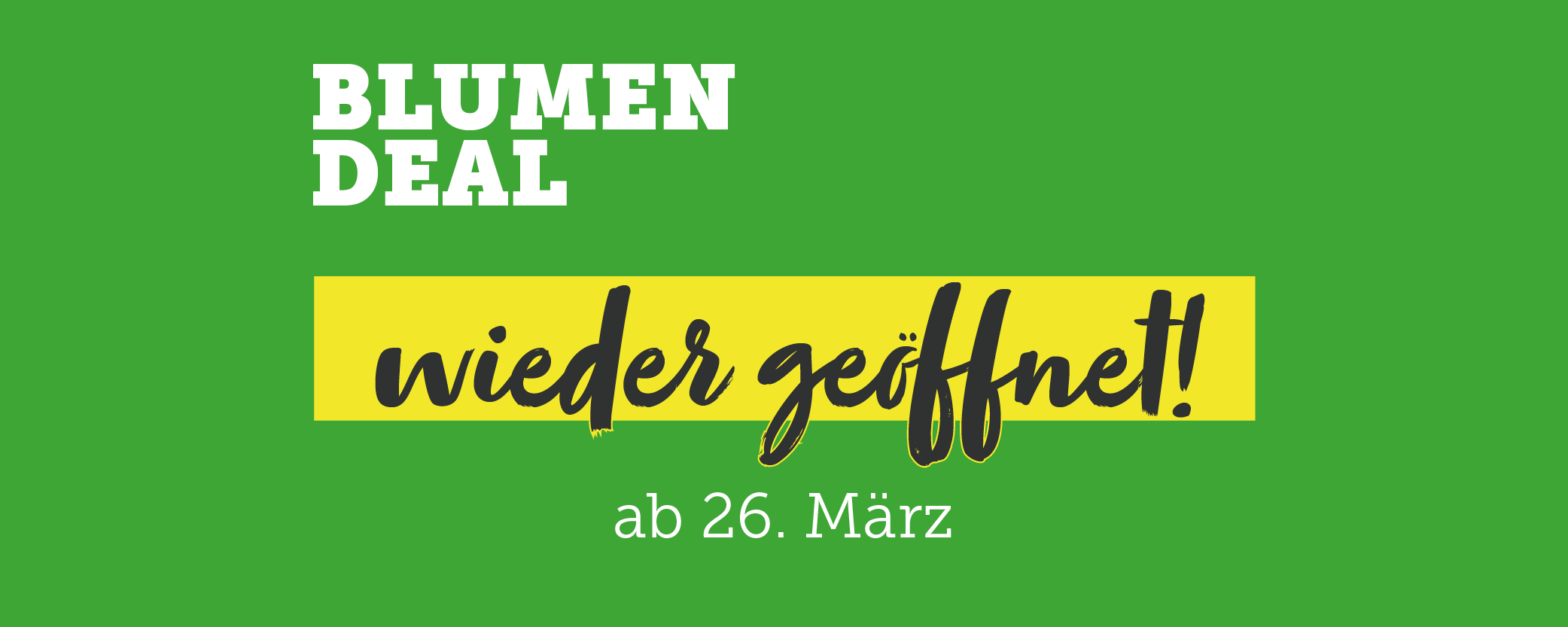 Blumendeal Lagerverkauf für Blumen & Pflanzen ist wieder geöffnet